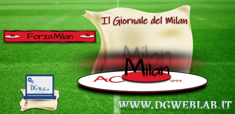 Milan notizie live Applicazione Il Giornale del calcio