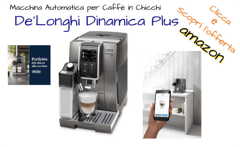 Macchina Caffè De’Longhi Dinamica Plus Perfetto